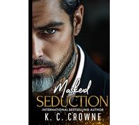 Masked Seduction: An Age Gap, Billionaire Boss Romance (Silver Fox Daddies)