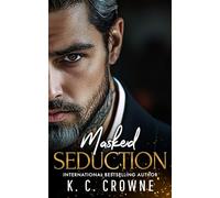 Masked Seduction: An Age Gap, Billionaire Boss Romance (Silver Fox Daddies)