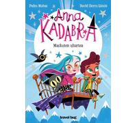 MASKOTEN UHARTEA: 5 (ANNA KADABRA)