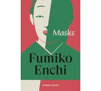 Masks: An unforgettable novella of identity and deception from one of the most original voices of twentieth century Japan (Brief Encounters)