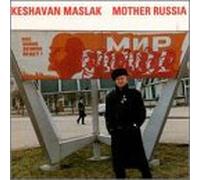 Maslak, Keshavan - Mother Russia
