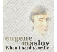 Eugene Maslov When I Need to Smile (CD) Album (Importación USA)