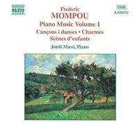 Maso,Jordi - Mompou: intégrale de la musique pour piano, Vol. 1