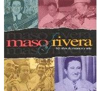 Maso Rivera - 60 Anos De Musica Y Arte