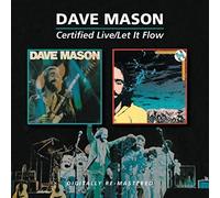 Mason, Dave - Certified Live / Let It Flow