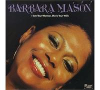 Mason - I Am Your Woman She's Your Wif