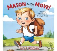 Mason on the Move: A Counting Adventure to Granny's House