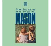 Mason - Starting As We Mean To Go On by Mason (2010-04-20)