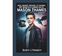 MASON THAMES BIOGRAPHY: Age, Height, Movies, TV Shows, Net Worth & Career Facts
