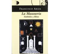 MASONERIA,LA-SIMBOLOS Y RITOS (SIN COLECCION)
