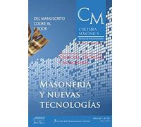 Masonería y nuevas tecnologías: CULTURA MASÓNICA Nº 10