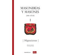 Masonerías y masones I