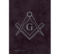 Masonic Journal | Square & Compasses - Wisdom & Order | Esoteric Lined Notebook | 8.5x11 in (Paperback): 160 Lined Pages with Masonic Symbolism - Ideal for Reflection, Clarity & Focus - VER.2
