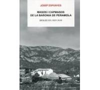 Masos I Capmasos De La Baronia De Peramola. Segles Xvi Xvii I Xviii