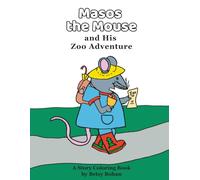 Masos the Mouse and His Zoo Adventure