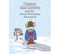 Masos the Mouse and the Great Christmas Adventure