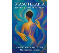 Masoterapia: Sanando a través de las manos