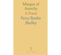 Masque of Anarchy: A Poem