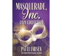 Masquerade, Inc. Cozy Collection (Masquerade Inc. Cozy Mysteries)