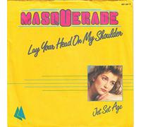 Masquerade - Lay your head on my shoulder (1984) / Vinyl single [Vinyl-Single 7'']