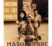 Masquerade - (Solution to) the problem (No Smoke without Fire Remix) [VINYL]