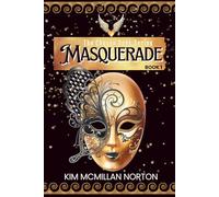 Masquerade: The Chosen One Series - Book One