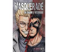 Masquerade: The Shadow of Westbourne