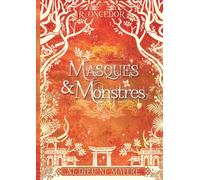 Masques et Monstres 4: Ni Dieu ni maître