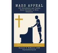 Mass Appeal - 101 Calistenia que Puedes Hacer Durante la Misa Catolica: (Sin Ir Directamente al Infierno)