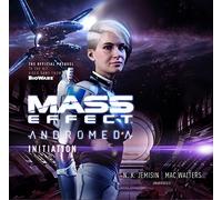 Mass Effect Andromeda: Initiation (Mass Effect Andromeda Series, libro 3)