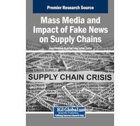 Mass Media and Impact of Fake News on Supply Chains