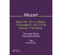 Mass No. 16 in C Major, "Coronation", K317 (Full Score) - Full Score Sheet Music (Four-part Mixed Chorus/Orchestra)