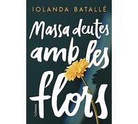 Massa deutes amb les flors (Clàssica)