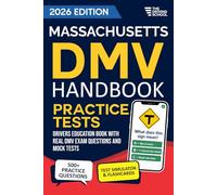 Massachusetts DMV Handbook: Practice Drivers Test Guide and Drivers Education Book with Real DMV Exam Questions and Mock Tests