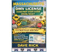 MASSACHUSETTS DMV LICENSE EXAM PREP STUDY GUIDE 2026/2027: MASSACHUSETTS Driver’s License & Traffic Laws Made Simple 2026-2027