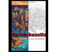 Massachusetts, from the ocean to the mountains: A coloring book (USA monumental)