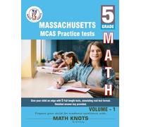 Massachusetts ( MCAS) , 5th Grade MATH Practice Tests ,Volume 1
