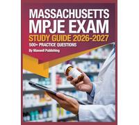 Massachusetts MPJE Study Guide 2026-2027: Comprehensive Exam Review with practice questions and test taking strategies
