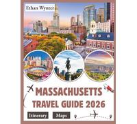 Massachusetts Travel Guide 2026: "Discover the Best of Bay State"