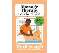 Massage Therapy Study Guide Word Search Book: For Students & Licensed Massage Therapist