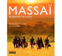 Massaï: Les guerriers de la pluie