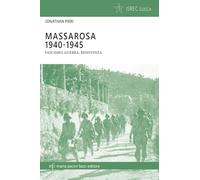 Massarosa 1940-1945. Fascismo, guerra, resistenza (Storie e comunità)