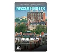 MASSASCHUSETTS TRAVEL GUIDE 2026: Your Complete Companion to Boston, Cape Cod, Salem, and Hidden New England Gems in 2026