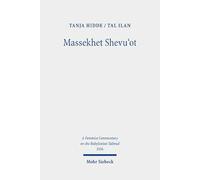 Massekhet Shevuʿot: Text, Translation, and Commentary: IV/6 (A Feminist Commentary on the Babylonian Talmud)