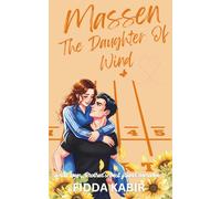 Massen - The Daughter of Wind: A small town brother's best friend sports romance. (The Rising Series)