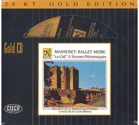Massenet: Ballet Music - Le Cid & Scenes Pittoresques