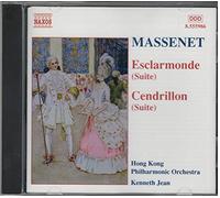 Massenet Jules - Massenet - Esclarmon (Suite n° 1 op. 13) / Cendrillon (suite)