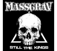 Massgrav - Still The Kings