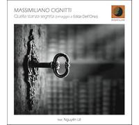 Massimiliano Cignitti - Quella Stanza Segreta (Omaggio A Edda Dell'Orso)
