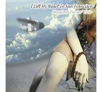 Massimo Farao - I Left My Heart in San Francisco